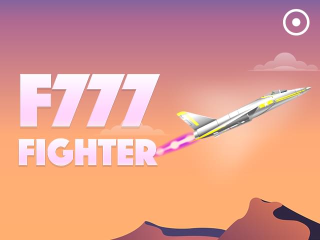 75 bet F777 Fighter